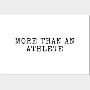 More Than an Athlete Posters and Art